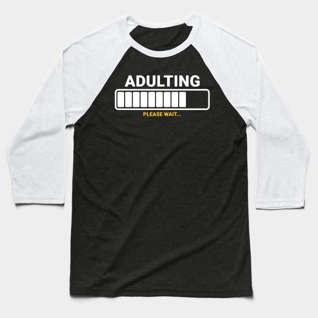 adulting please wait loading Baseball T-Shirt by tzolotov